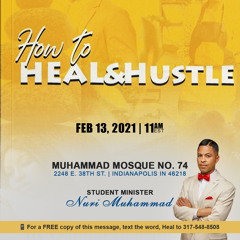 How to Heal and Hustle