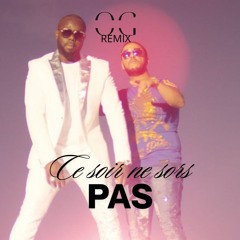 Ce soir ne sors pas, GIMS ft LACRIM (OGUSTIN EDIT)