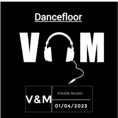 V&M - Dancefloor (Original Mix).mp3