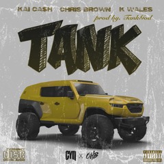 Tank ft. K Wales & Chris Brown (prod by. Tankgod)