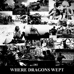 Where Dragons Wept I: Thảm Sát Sơn Mỹ (Demo 2025)