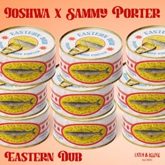 Joshwa & Sammy Porter - Eastern Dub [Extended Mix On Beatport]
