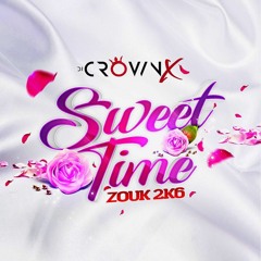 DJ CROWN X - SWEET TIME