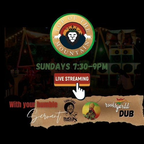 26 Dec 2021 RootsYardd Dub Top of the mountain LIVE w/Black Chariot