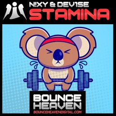 N!XY & DeV!Se - Stamina  [ BOUNCE / EDM ]  Alex Mills OUT NOW!