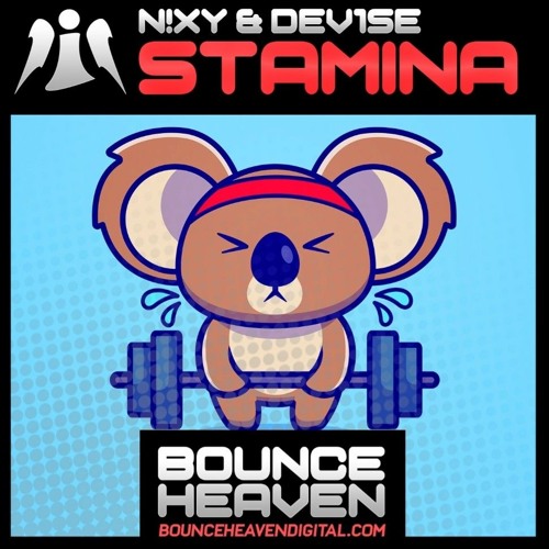 N!XY & DeV!Se - Stamina  [ BOUNCE / EDM ]  Alex Mills OUT NOW!