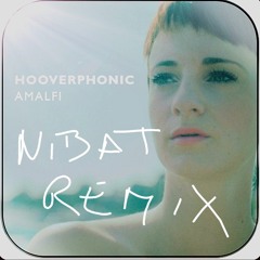 Hooverphonic - Amalfi (NIBAT Remix)