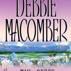%DOWNLOAD FULL[) Mail-Order Marriages: Brides for Brothers/Marriage Risk by Debbie Macomber
