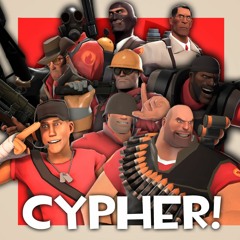TEAM FORTRESS 2 CYPHER (feat. Dilly!, Chaotic Rap Battles, and more!)
