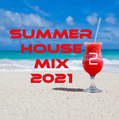 The Summer House Mix Part 2