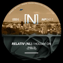 Relativ (NL) - Holdin' On (Original Mix)