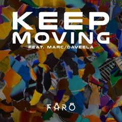 Keep Moving feat. Marc & Daveela /2023/