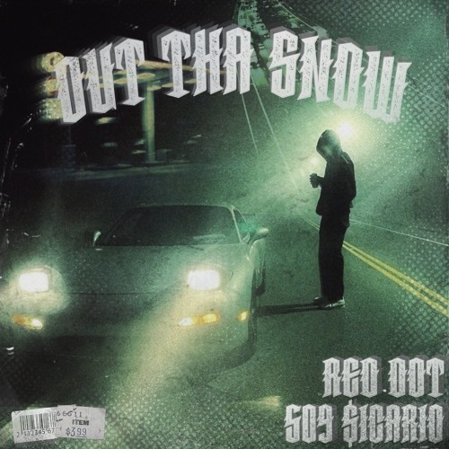 Out Tha Snow w/ 509 $icario