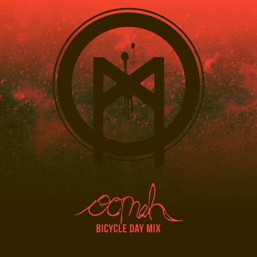 Oomah (all original) Bicycle Day mix..