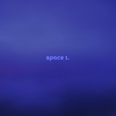space 1 by unworn — but it's a + slowed version.