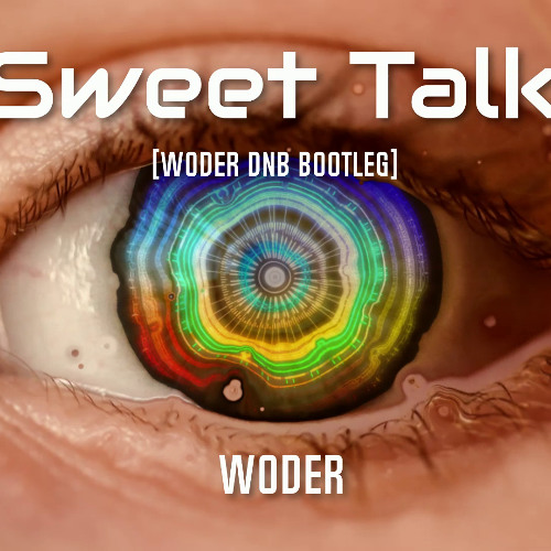 Kito & Reija Lee - Sweet Talk (Woder DNB Bootleg)