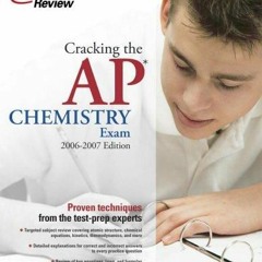 ❤ PDF Read Online ❤ Cracking the AP Chemistry Exam, 2006-2007 Edition