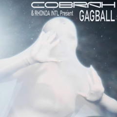COBRAH - GAGBALL 11.1