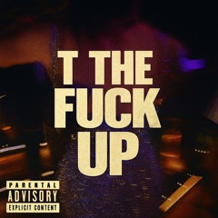T TF UP (prod. Urzy)