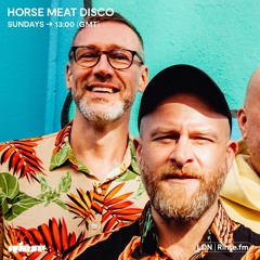 Horse Meat Disco - 08 January 2023