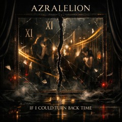 IF I COULD TURN BACK TIME