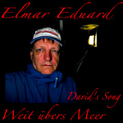 Weit übers Meer (David's Song) (2023)