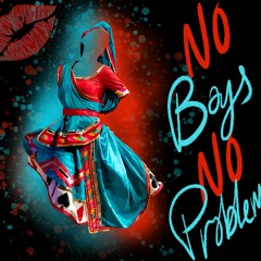 No Boys No Problems
