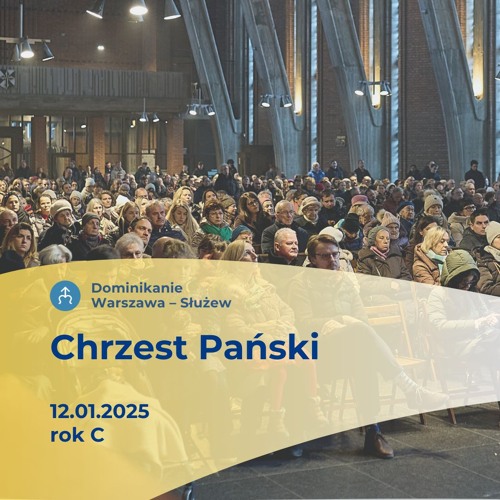 Chrzest Pański 12.01.2025 / rok C