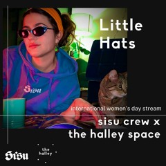 SISU X The Halley IWD Live Stream - Little Hats