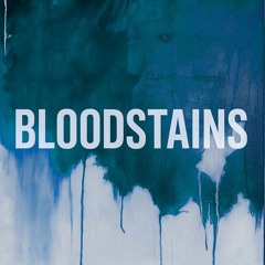 BLOODSTAINS (sped up) (junoes & greyrock)