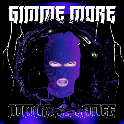 Dominique Lamee - Gimme More