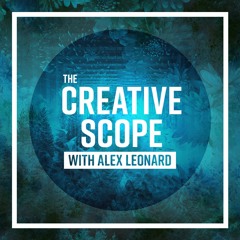The Creative Scope Podcast Introduction
