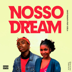 Nosso dream (Feat. Gizela)