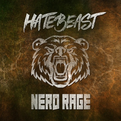 Hatebeast - Nerd Rage