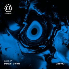 Dankz - Get Up (Original Mix)