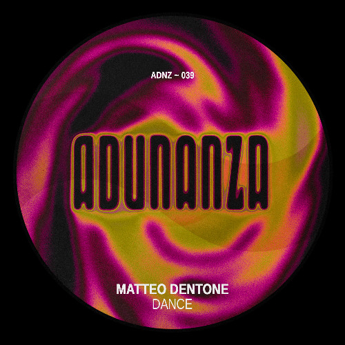 ADNZ039 - Matteo Dentone - Dance