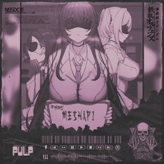 MESHAPI - PULP (Original Mix)