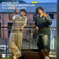 Boogie Cafe with Taygo & Masterplan - 10 April 2025