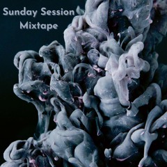 Sunday Session Mixtape