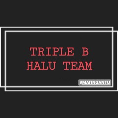 _Pajik [CDJ™] ~"CINTA TAK HARUS MEMILIKI" SPECIAL REQUEST TRIPLE B [TIM HALU]