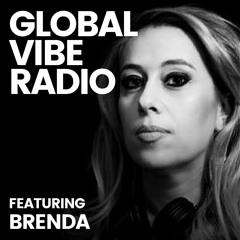 Global Vibe Radio 319 Feat. Brenda (Format Recordings - Recorded Live at Anthology Detroit 2022)