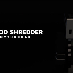 Blood Shredder - Mythrodak