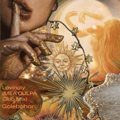 Lovingly (MEA CULPA Club Mix)