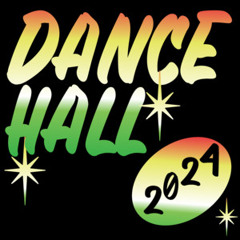 Dancehall 2024 | New