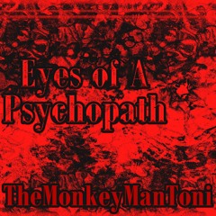 Eyes of A Psychopath