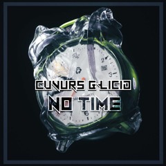 CUVURS & LICID - NO TIME