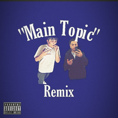Main Topic (Remix)- Benzo X MashHunnid