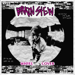 Brain Stew (Whyel Cover) - Green Day