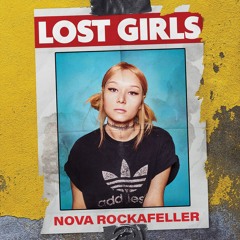 Nova Rockafeller - LOST GIRLS