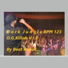 D a r k   J u n g l e  - 123 Bpm - O. G. Killah V.I.P - 2025 Mastered